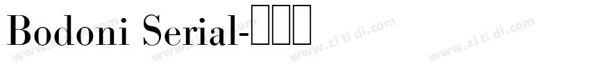 Bodoni Serial字体转换